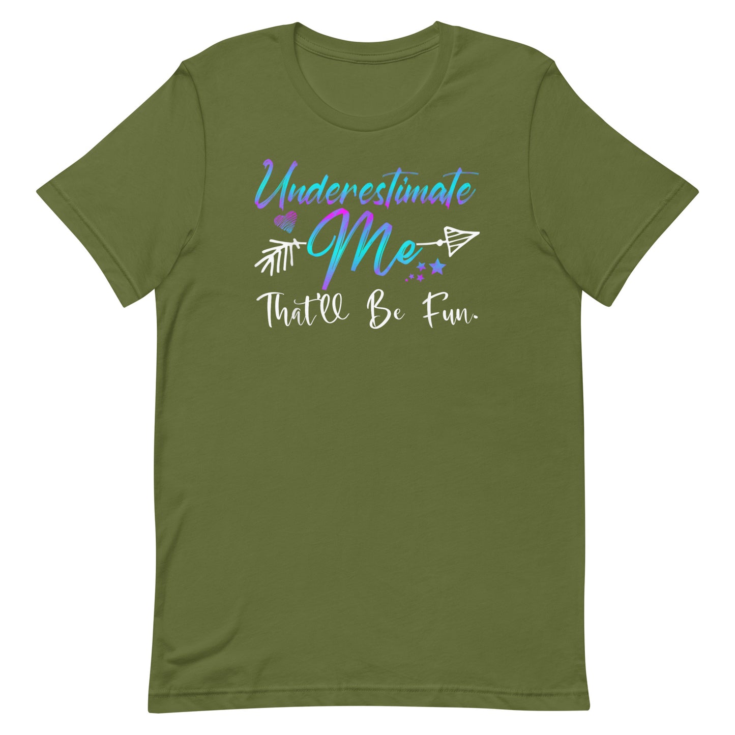 Underestimate Me T-shirt