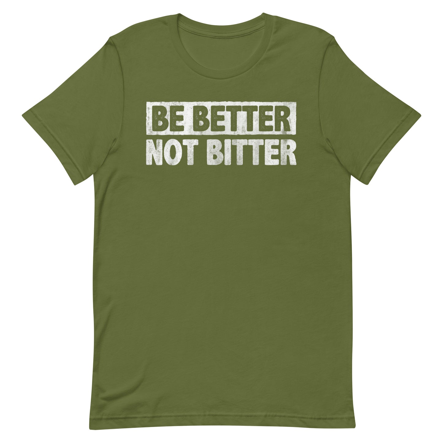 Be Better T-shirt