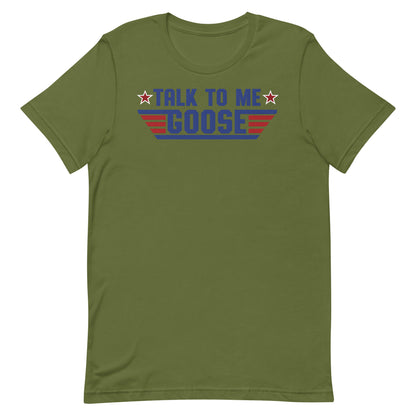 Talk to me Goose T-shirt