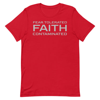 Faith Contaminated T-shirt