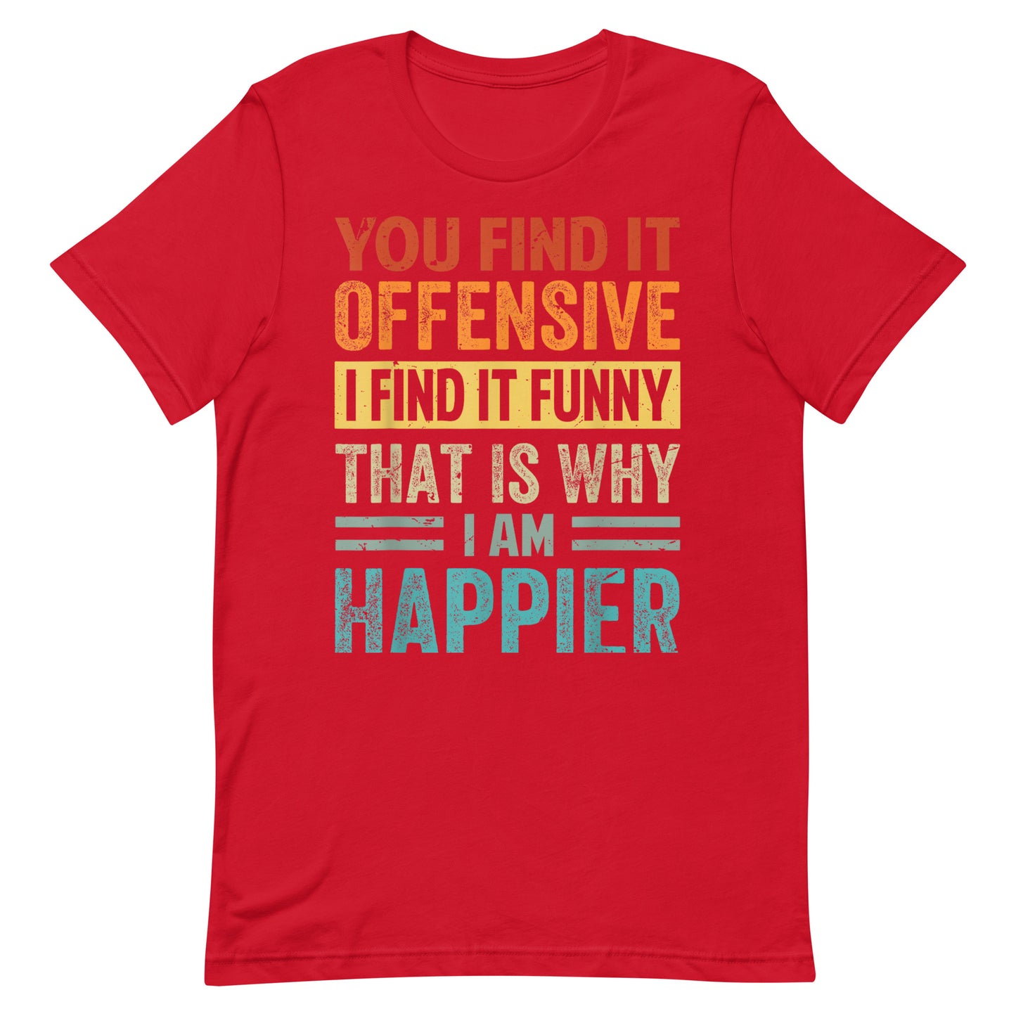 Offensive and Funny T-shirt