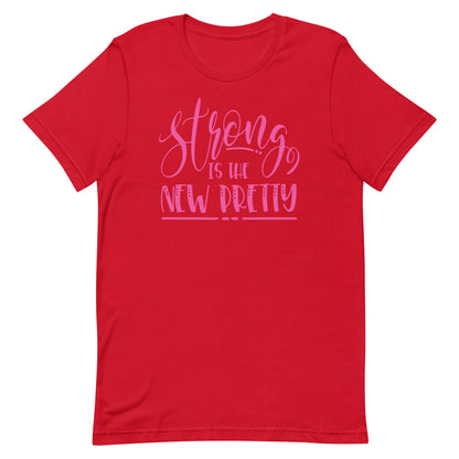 Strong is Pretty T-shirt