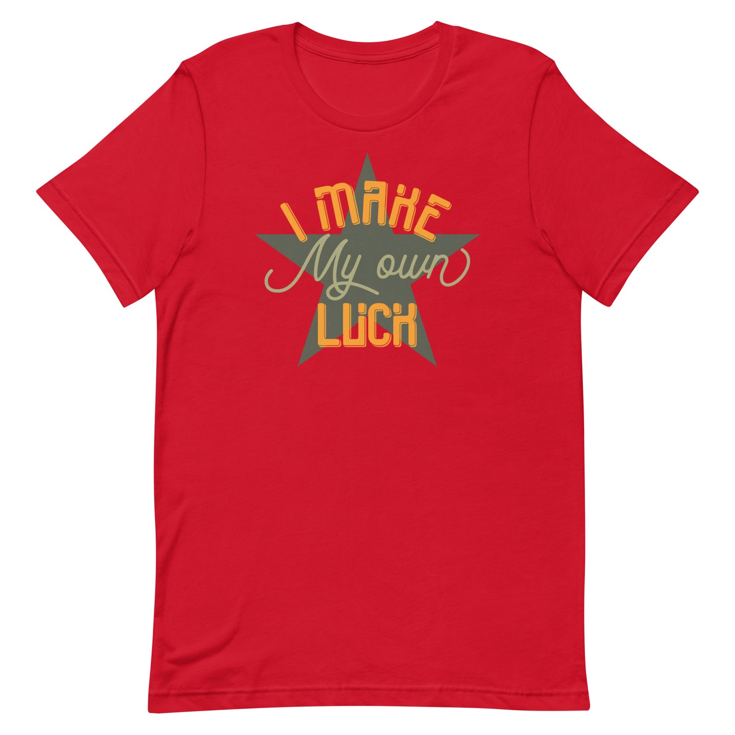 I Make Luck T-shirt
