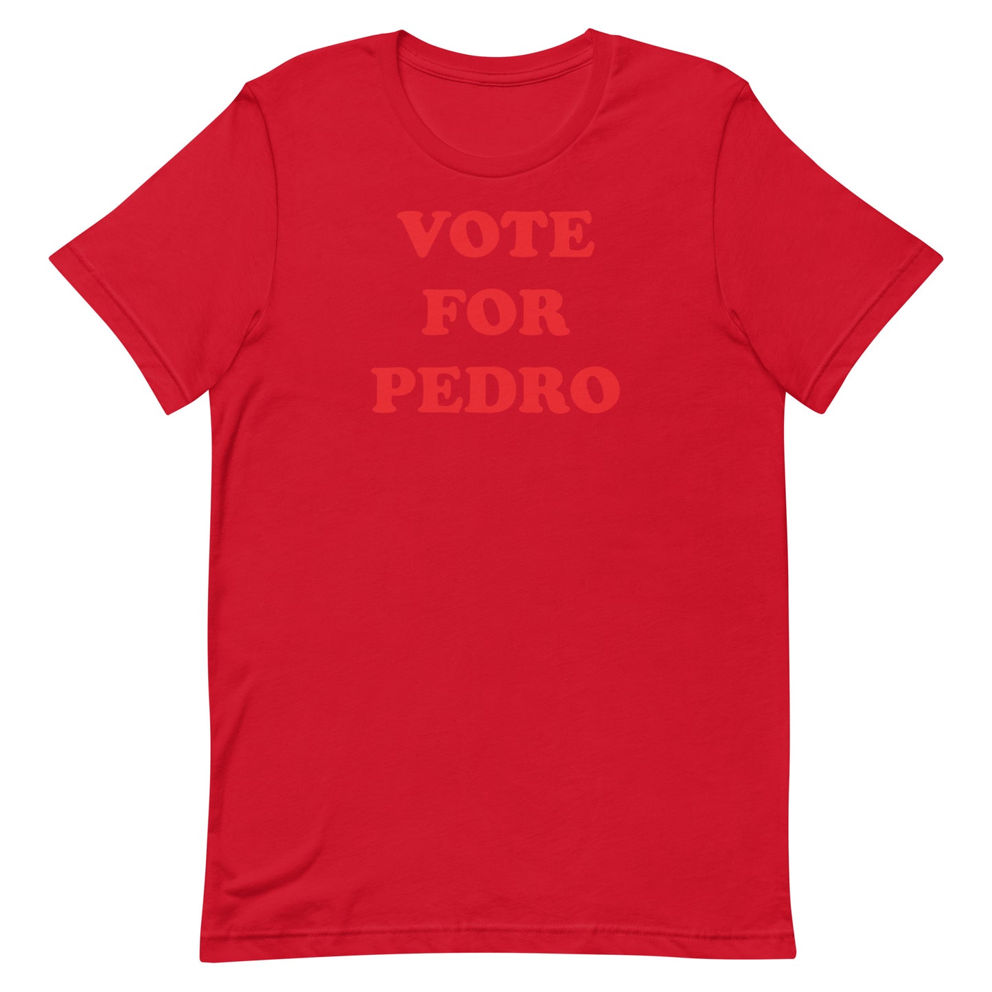 Vote for Pedro T-shirt