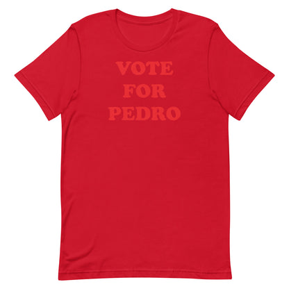 Vote for Pedro T-shirt