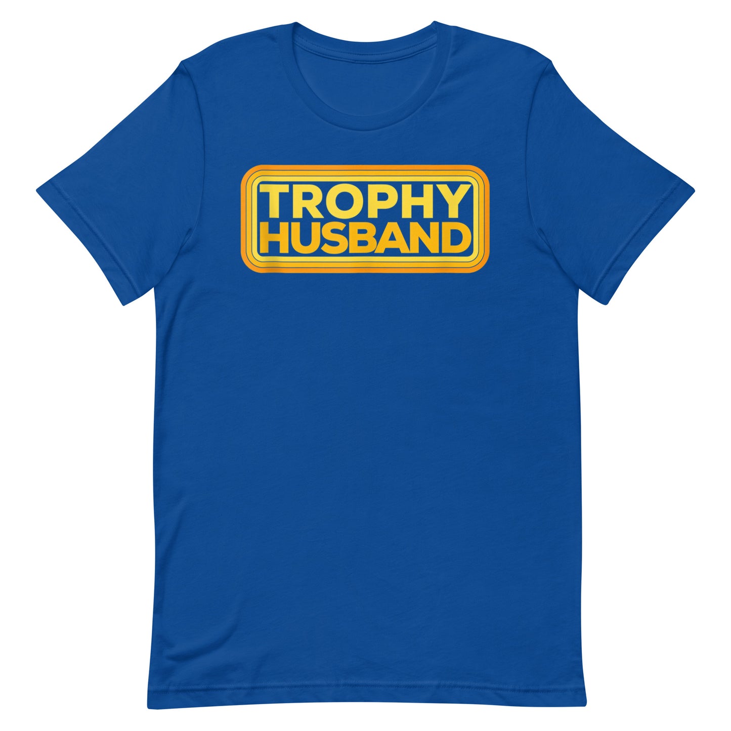 Trophy Husband T-shirt