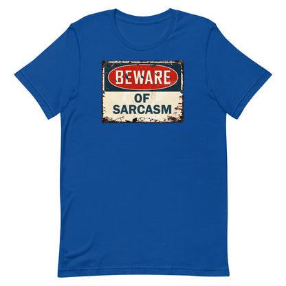 Beware of Sarcasm T-shirt