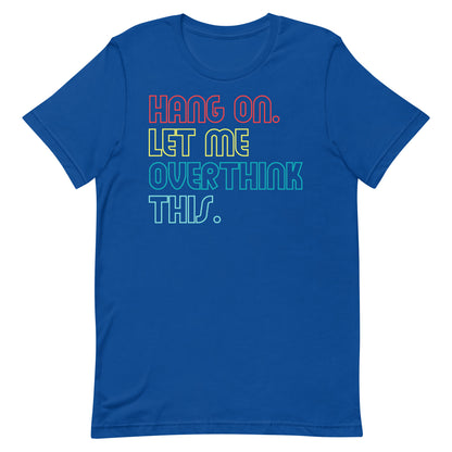 Overthink T-shirt