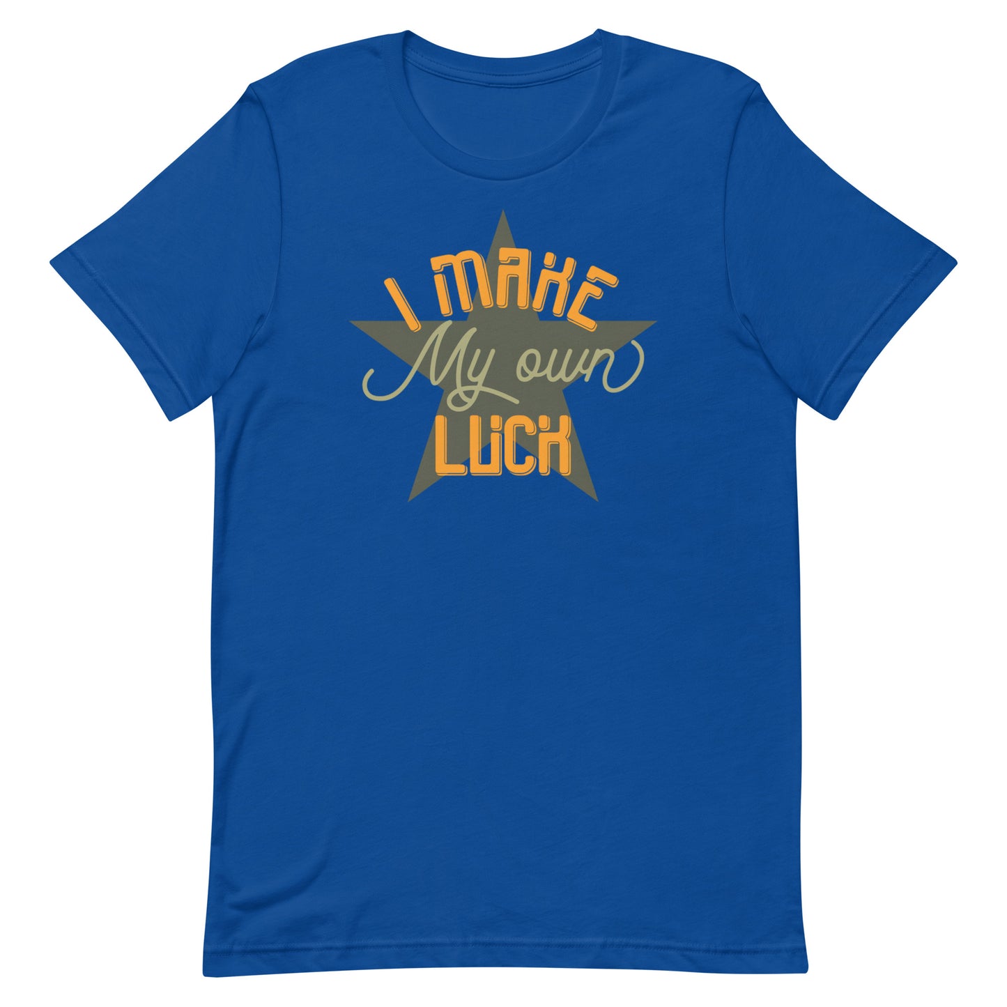 I Make Luck T-shirt