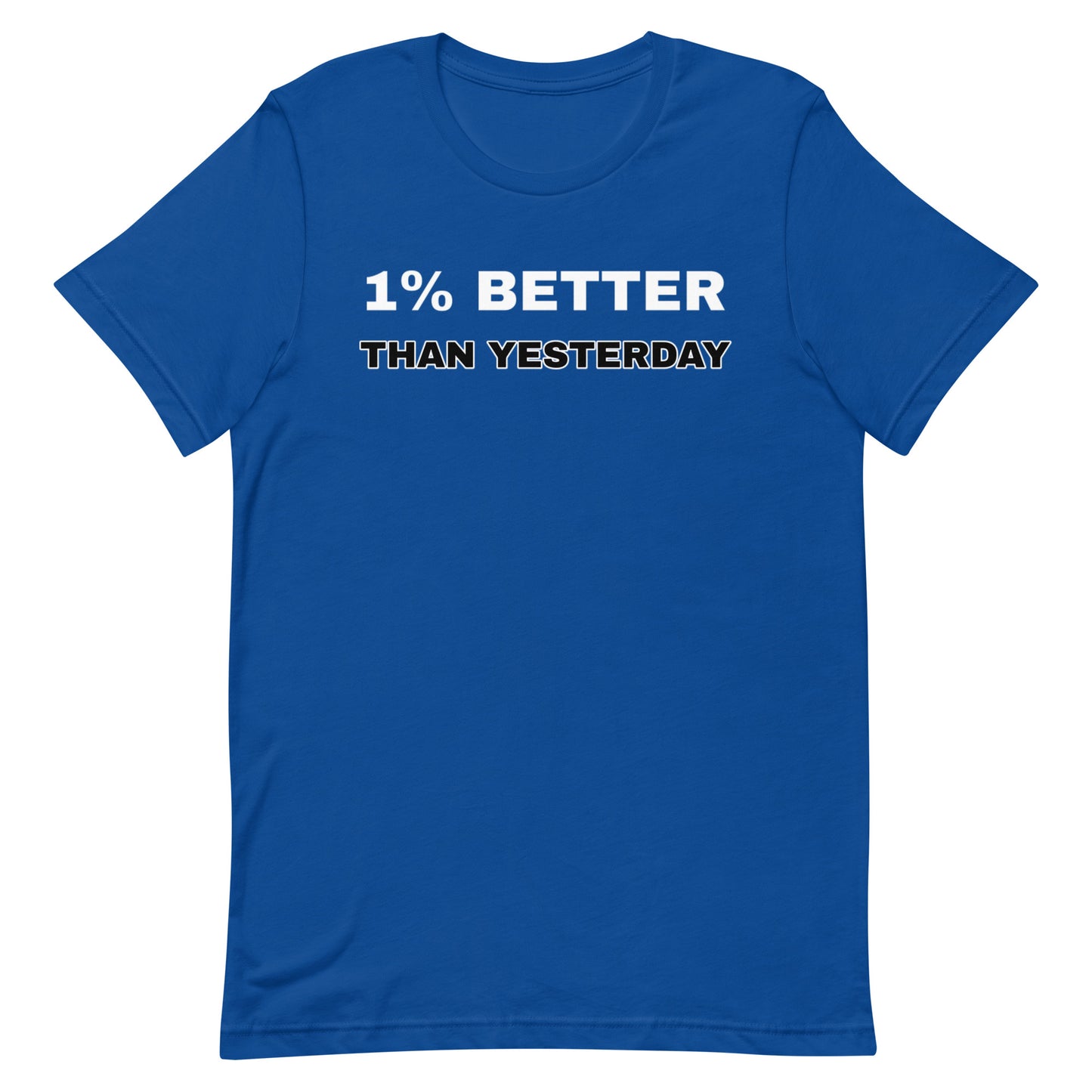 1% Better T-shirt