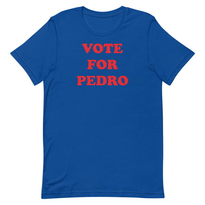Vote for Pedro T-shirt