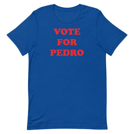 Vote for Pedro T-shirt