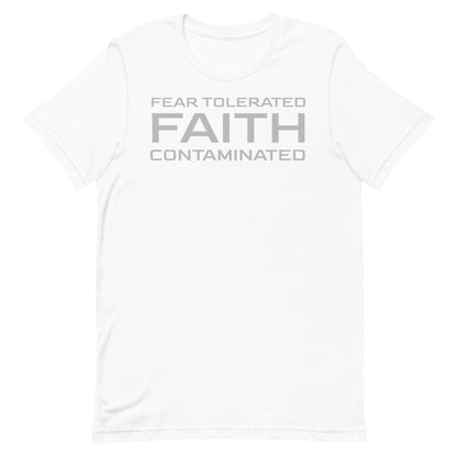 Faith Contaminated T-shirt