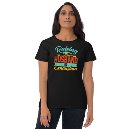 Raising My Husband W T-shirt