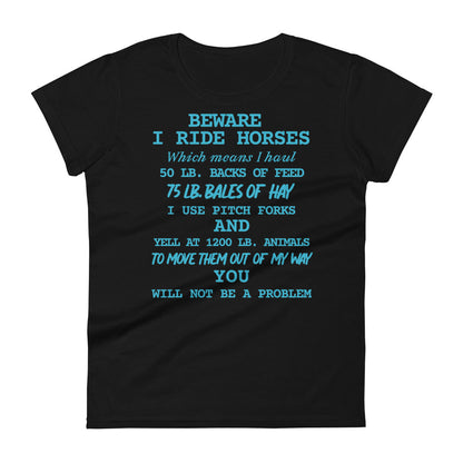 I Ride Horse W T-shirt