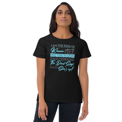 She's Up W T-shirt