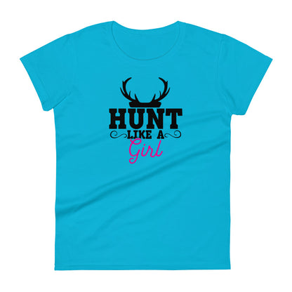 Hunt Like a Girl W T-shirt