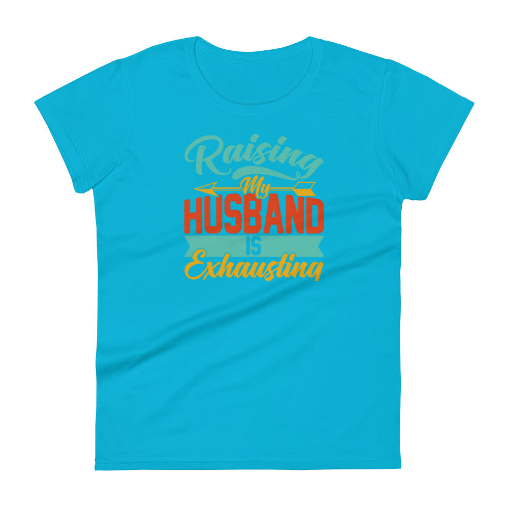 Raising My Husband W T-shirt