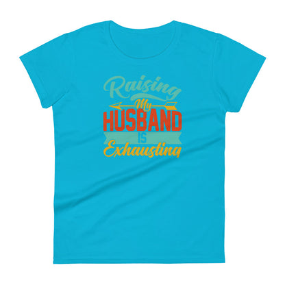 Raising My Husband W T-shirt
