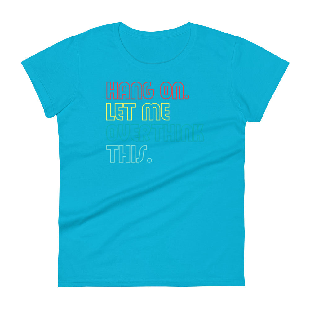 Overthink W T-shirt