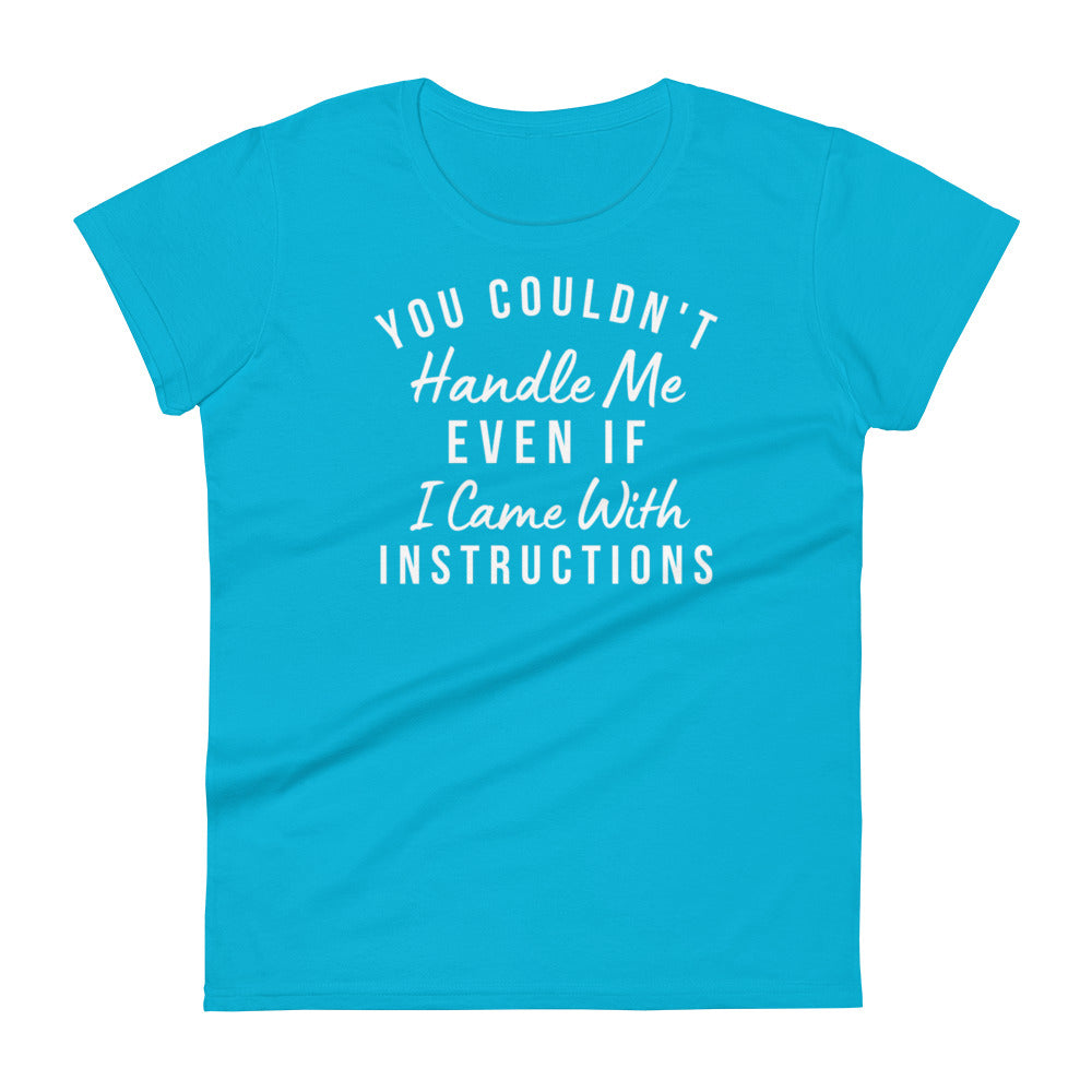 Handle Me W T-shirt