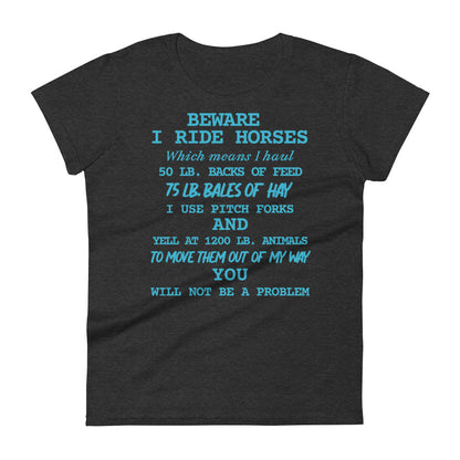 I Ride Horse W T-shirt