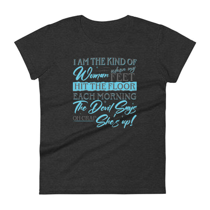 She's Up W T-shirt