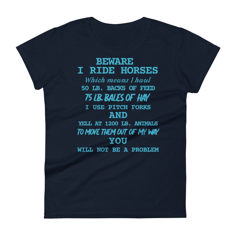 I Ride Horse W T-shirt