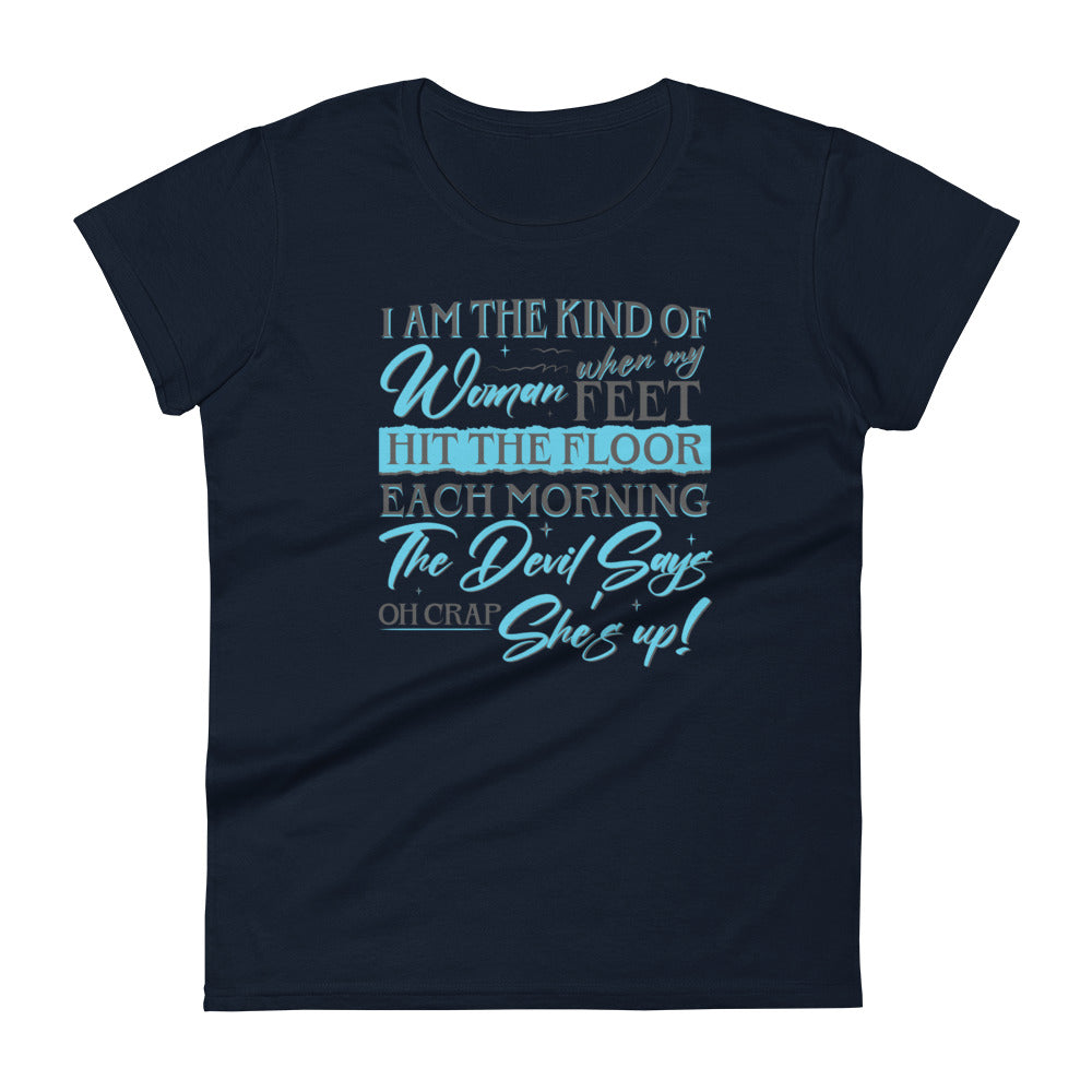 She's Up W T-shirt