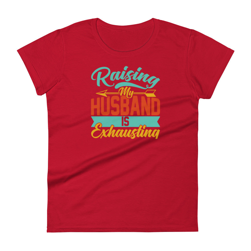 Raising My Husband W T-shirt