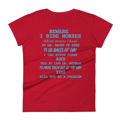 I Ride Horse W T-shirt