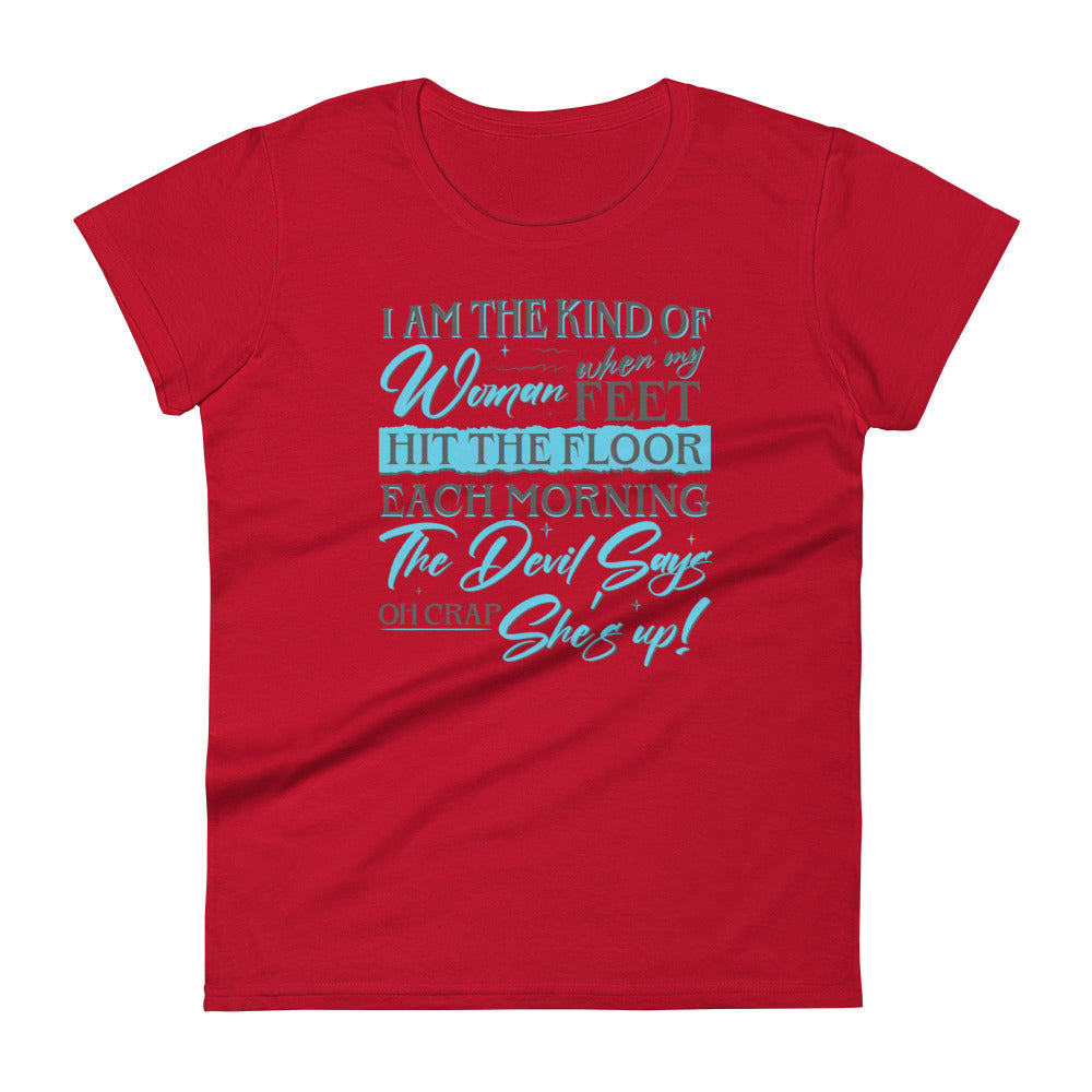 She's Up W T-shirt