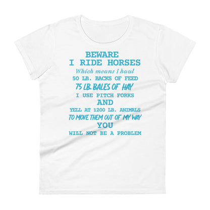 I Ride Horse W T-shirt