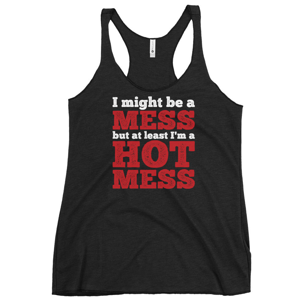 I'm A Mess Tank